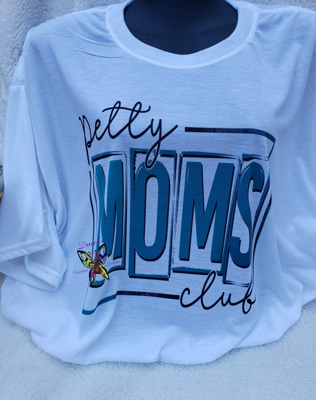 Petty Moms Club Tshirt